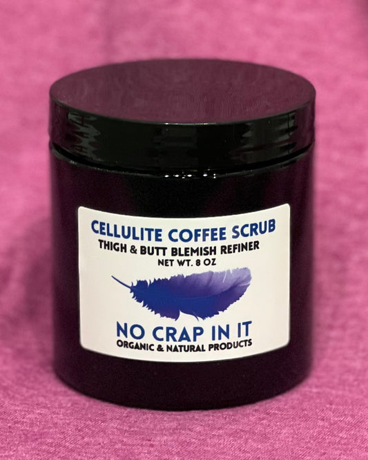 No Crap In It Cellulite Coffee Scrub